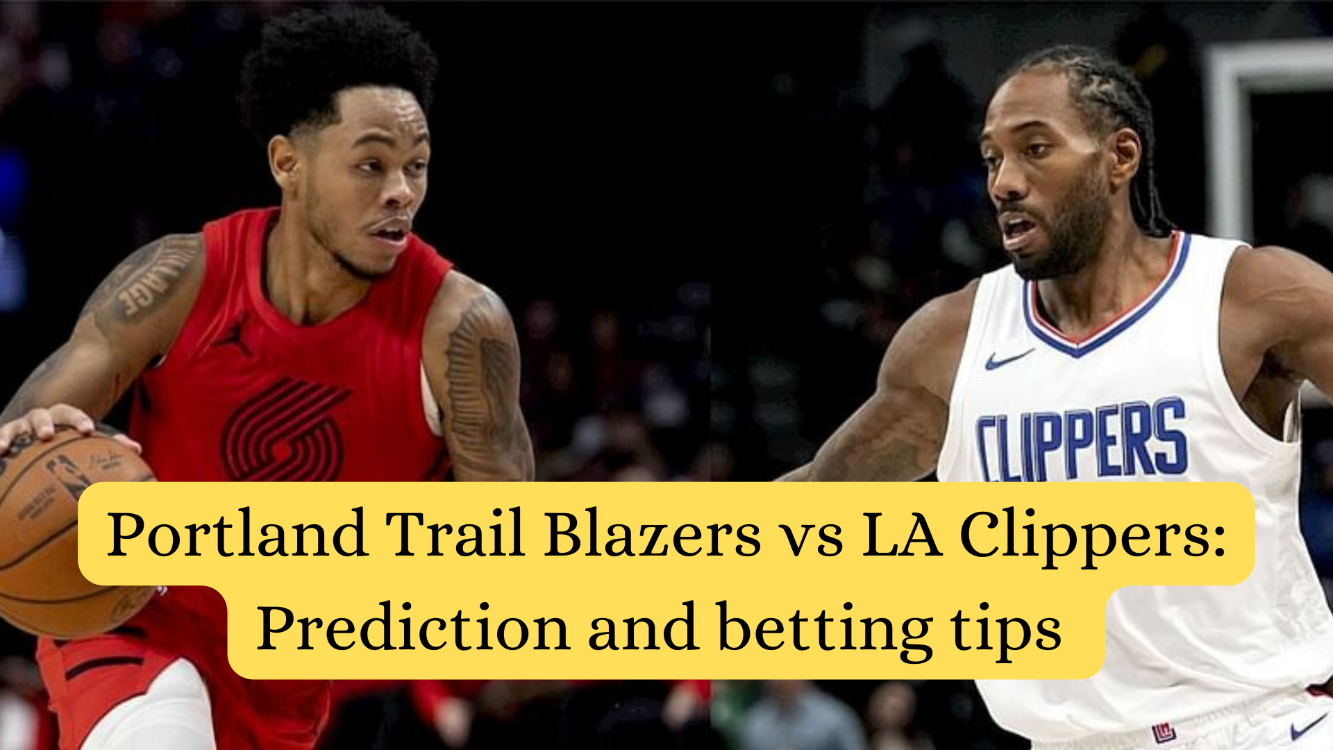 Portland Trail Blazers vs LA Clippers: Prediction and betting tips | Dec. 11, 2023