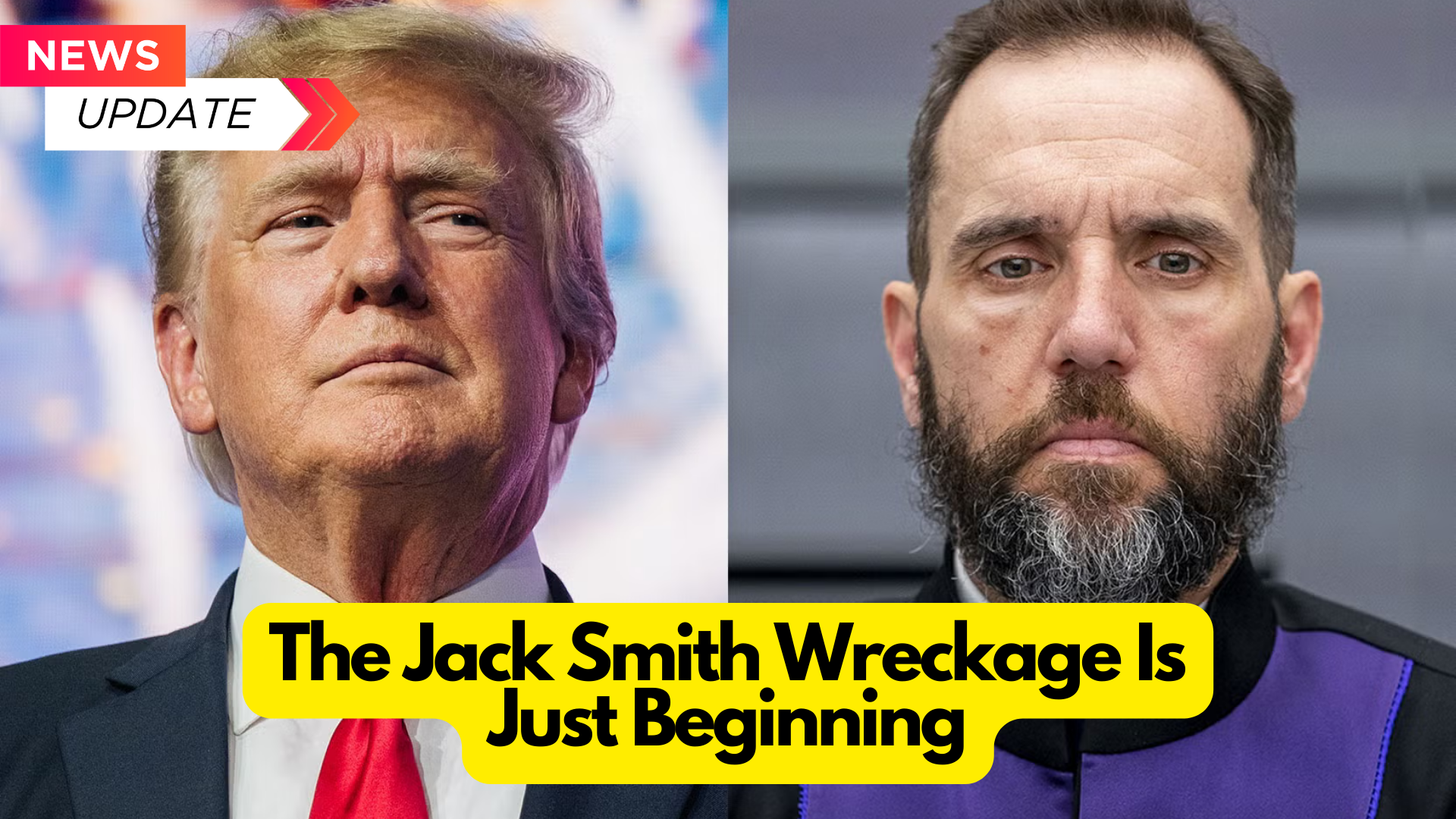 The Jack Smith Wreckage Is Just Beginning : 2024