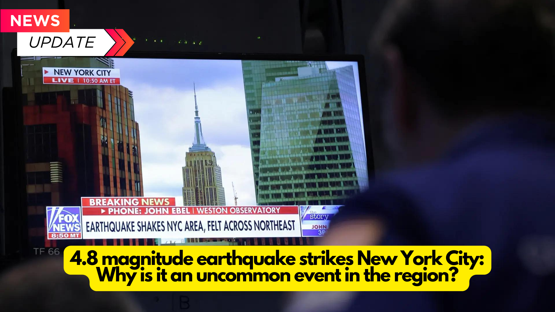 A 4.8-magnitude earthquake strikes New York City. Why is it an uncommon event in the region?