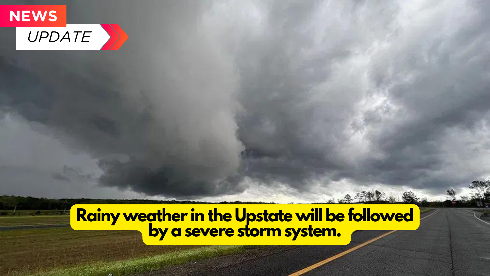 Rainy weather in the Upstate will be followed by a severe storm system. 2024