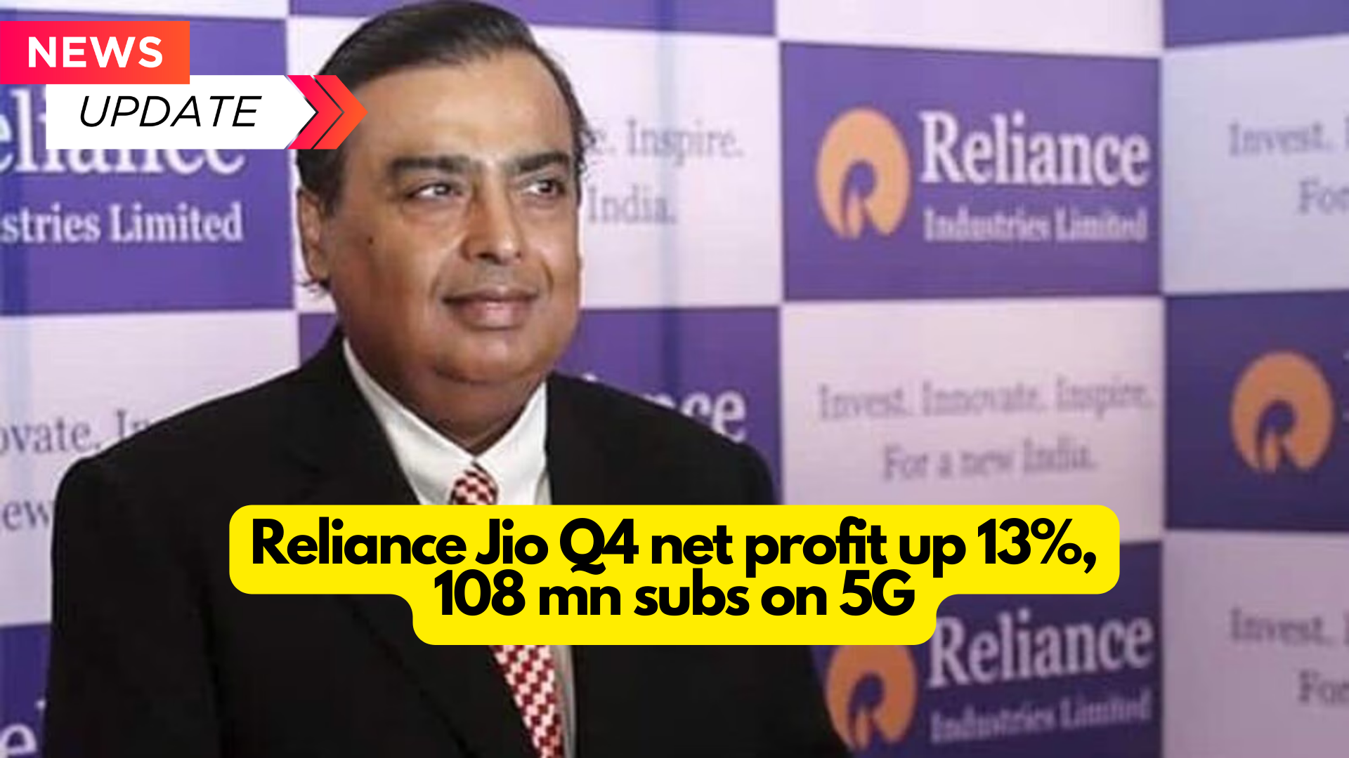 Reliance Jio Q4 net profit up 13%, 108 mn subs on 5G