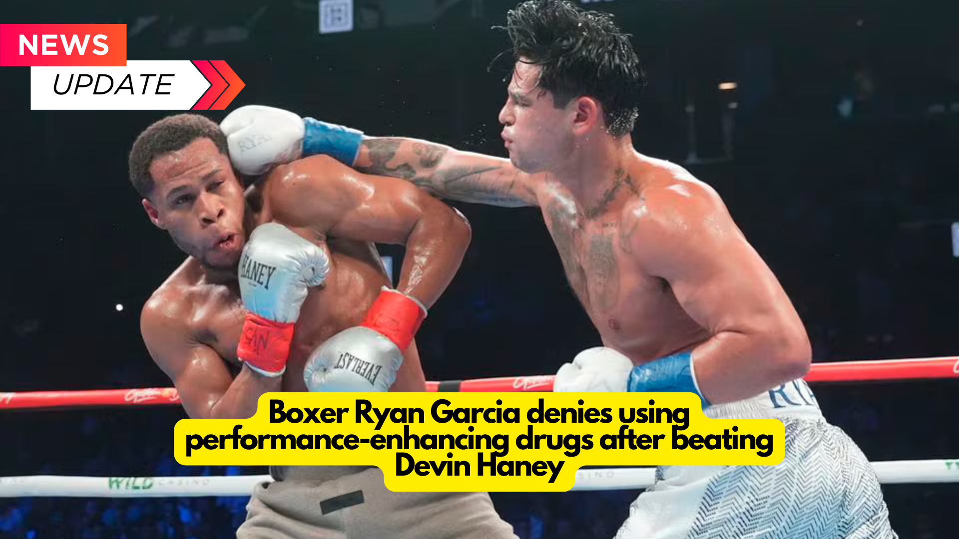 Boxer Ryan Garcia denies using performance-enhancing drugs after beating Devin Haney : 2024