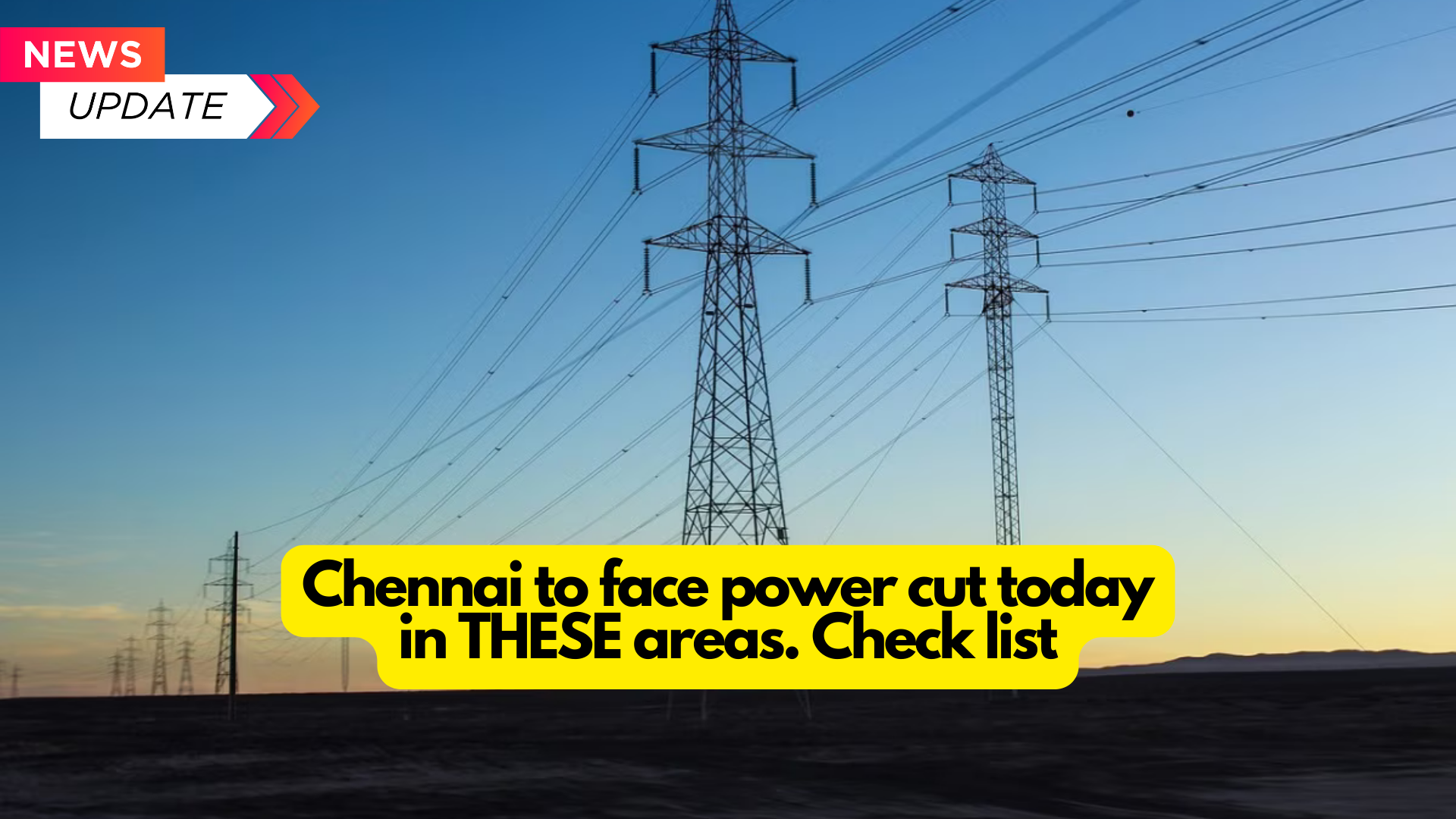 Chennai will face power cut today in THESE areas. Check list