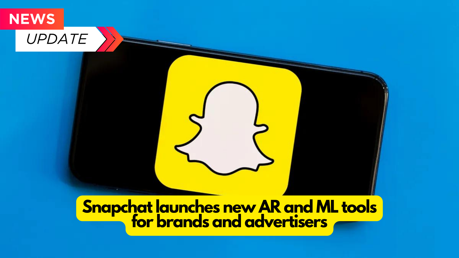 Snapchat launches new AR and ML tools for brands and advertisers : 2024