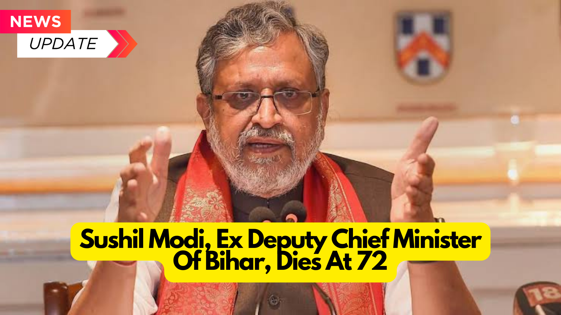 Sushil Modi, ex-Deputy Chief Minister Of Bihar, Dies At 72