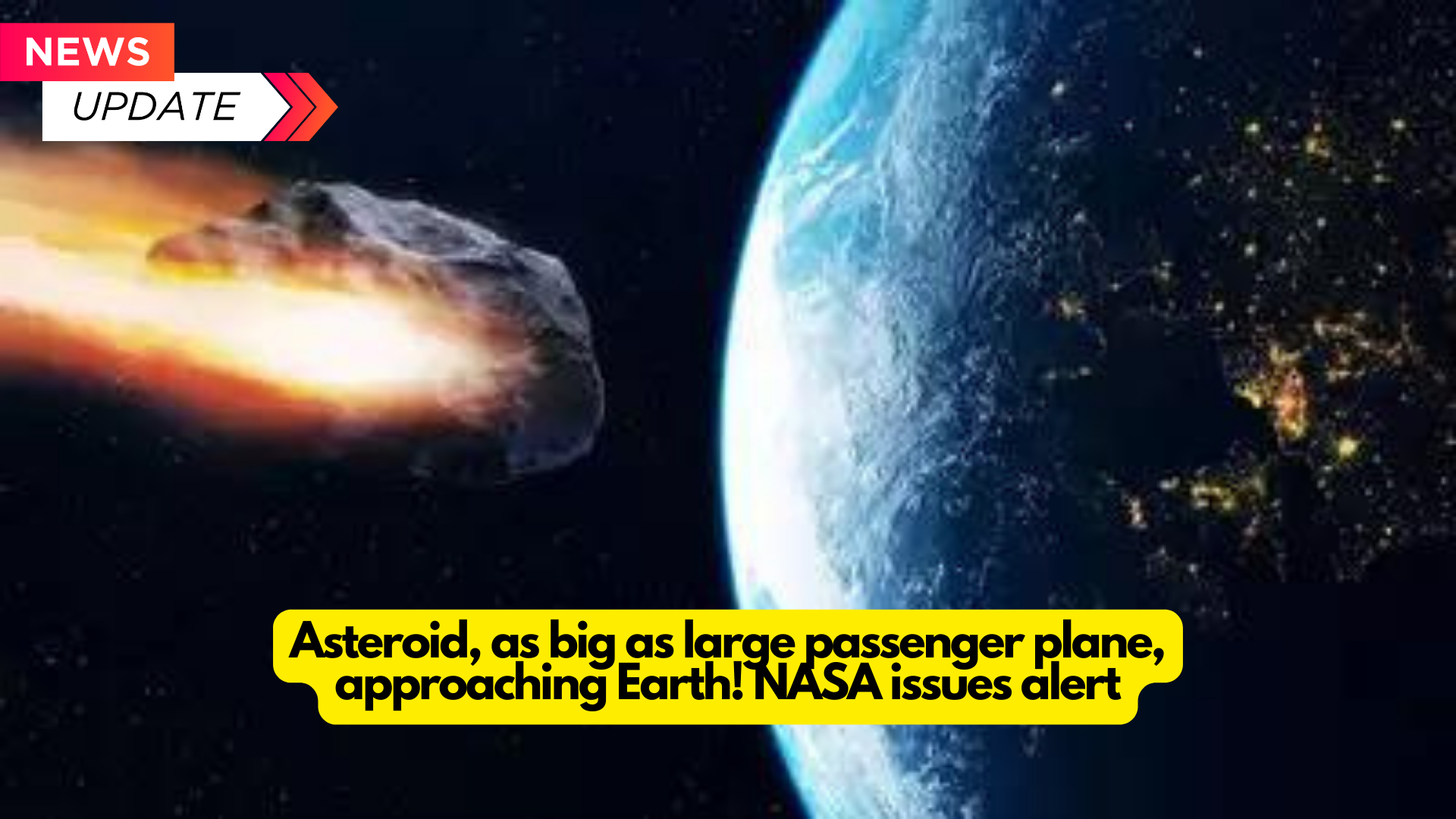 An asteroid, as big as a passenger plane, is approaching Earth! NASA issues alert : 2024