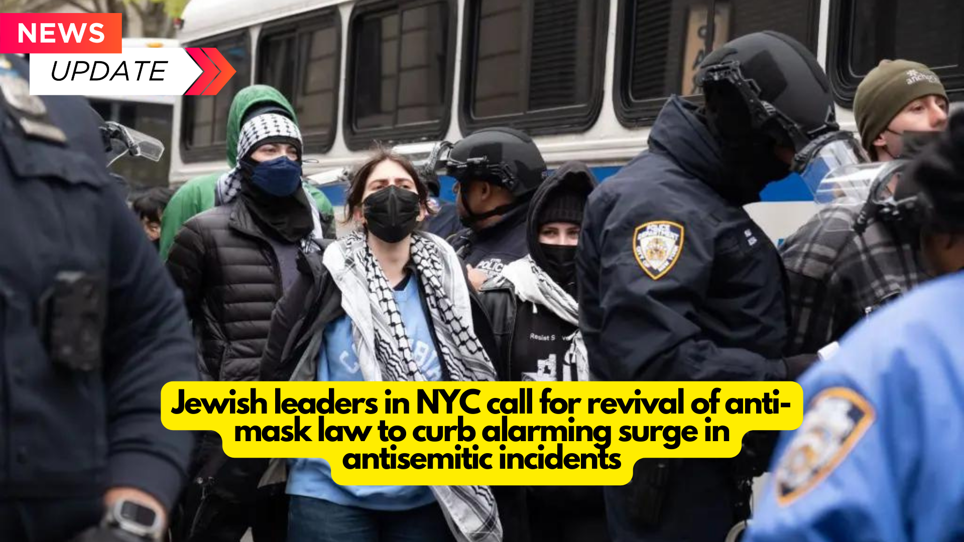 Jewish leaders in NYC call for revival of anti-mask law to curb alarming surge in antisemitic incidents : 2024