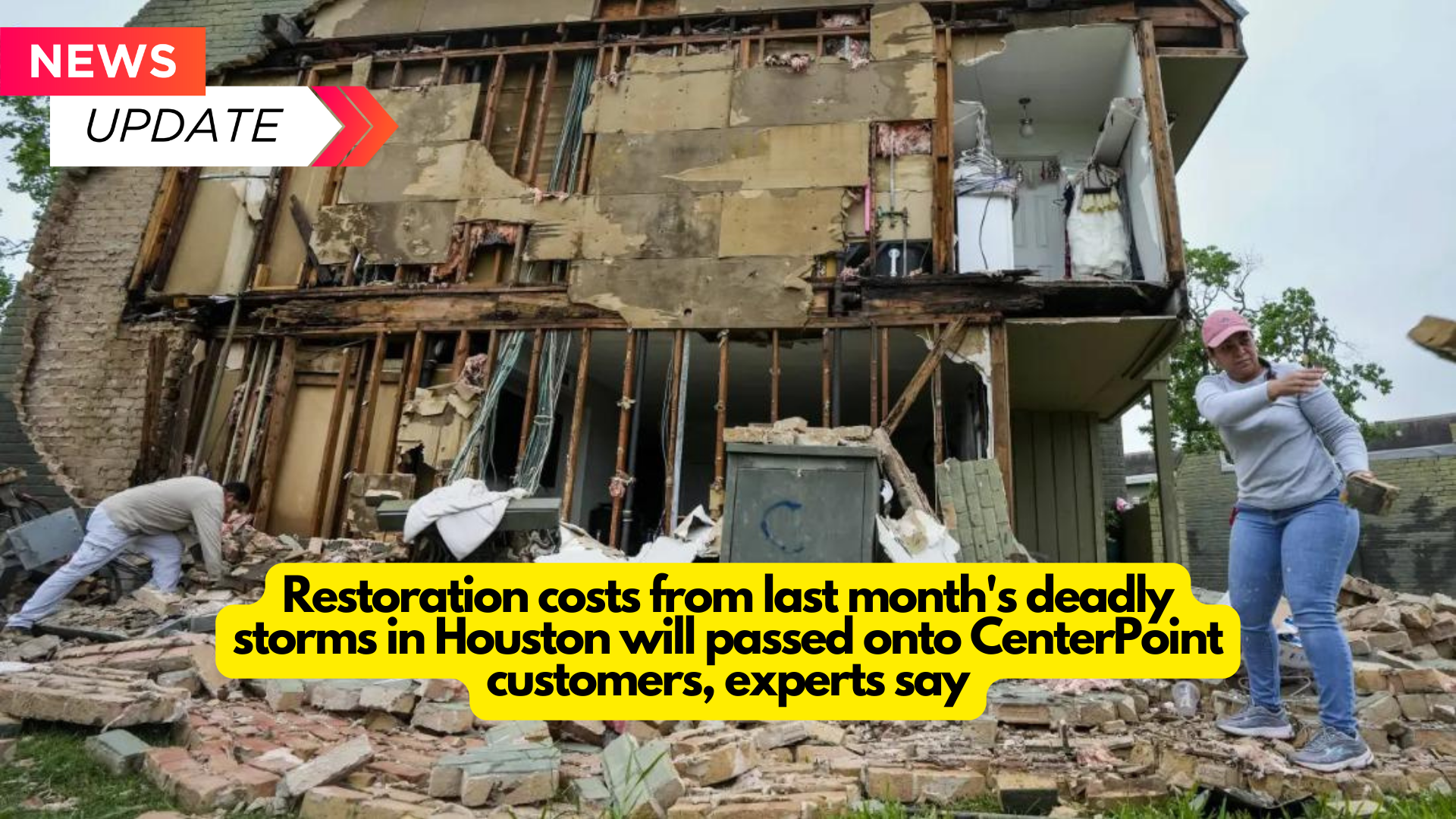 Restoration costs from last month’s deadly storms in Houston will passed onto CenterPoint customers, experts say