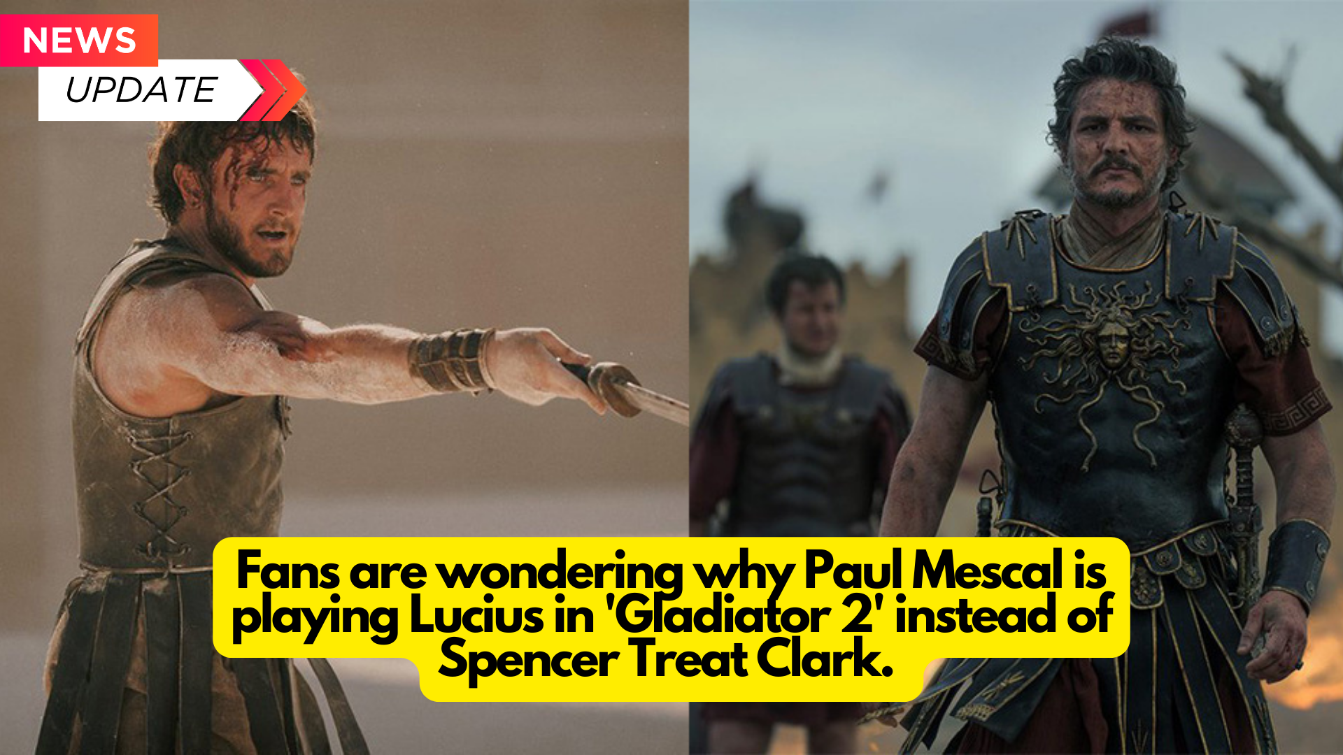 Fans are wondering why Paul Mescal is playing Lucius in ‘Gladiator 2’ instead of Spencer Treat Clark. 