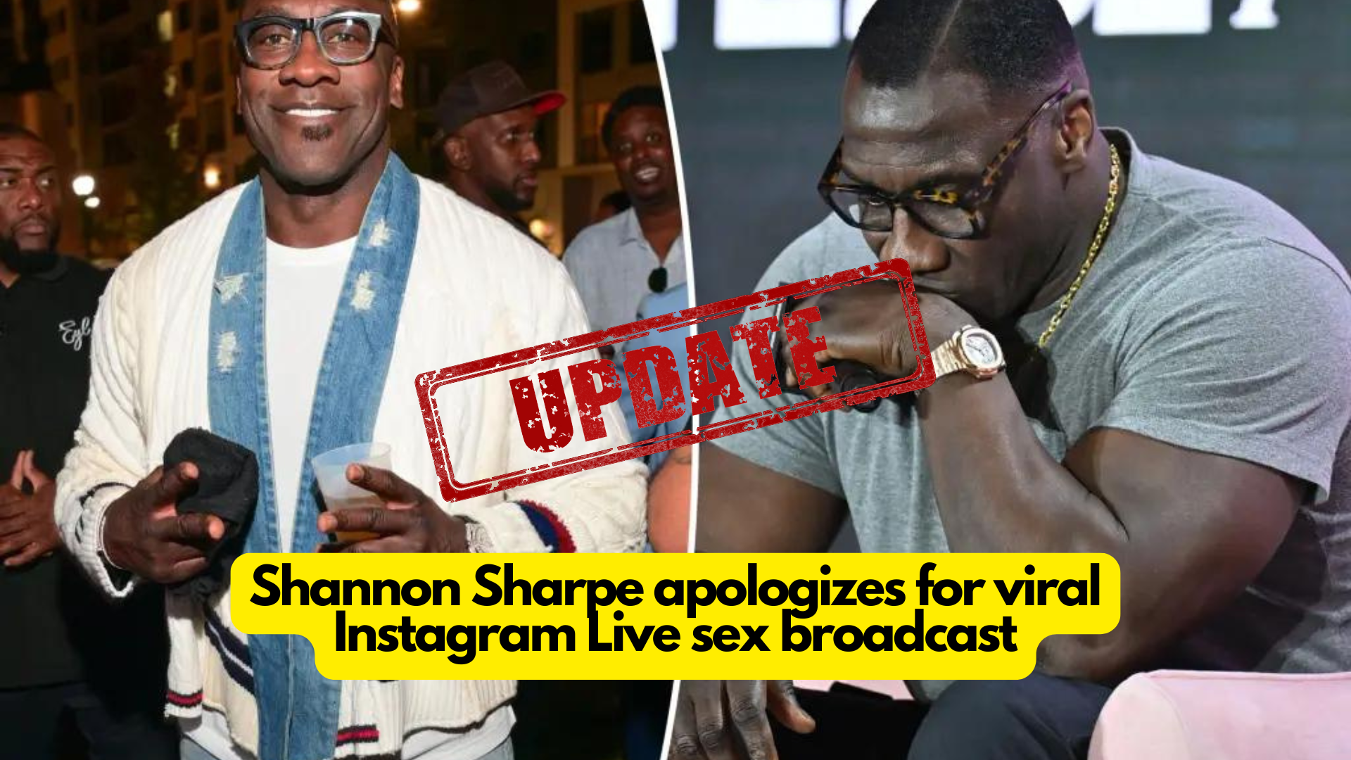 Shannon Sharpe apologizes for viral Instagram Live sex broadcast