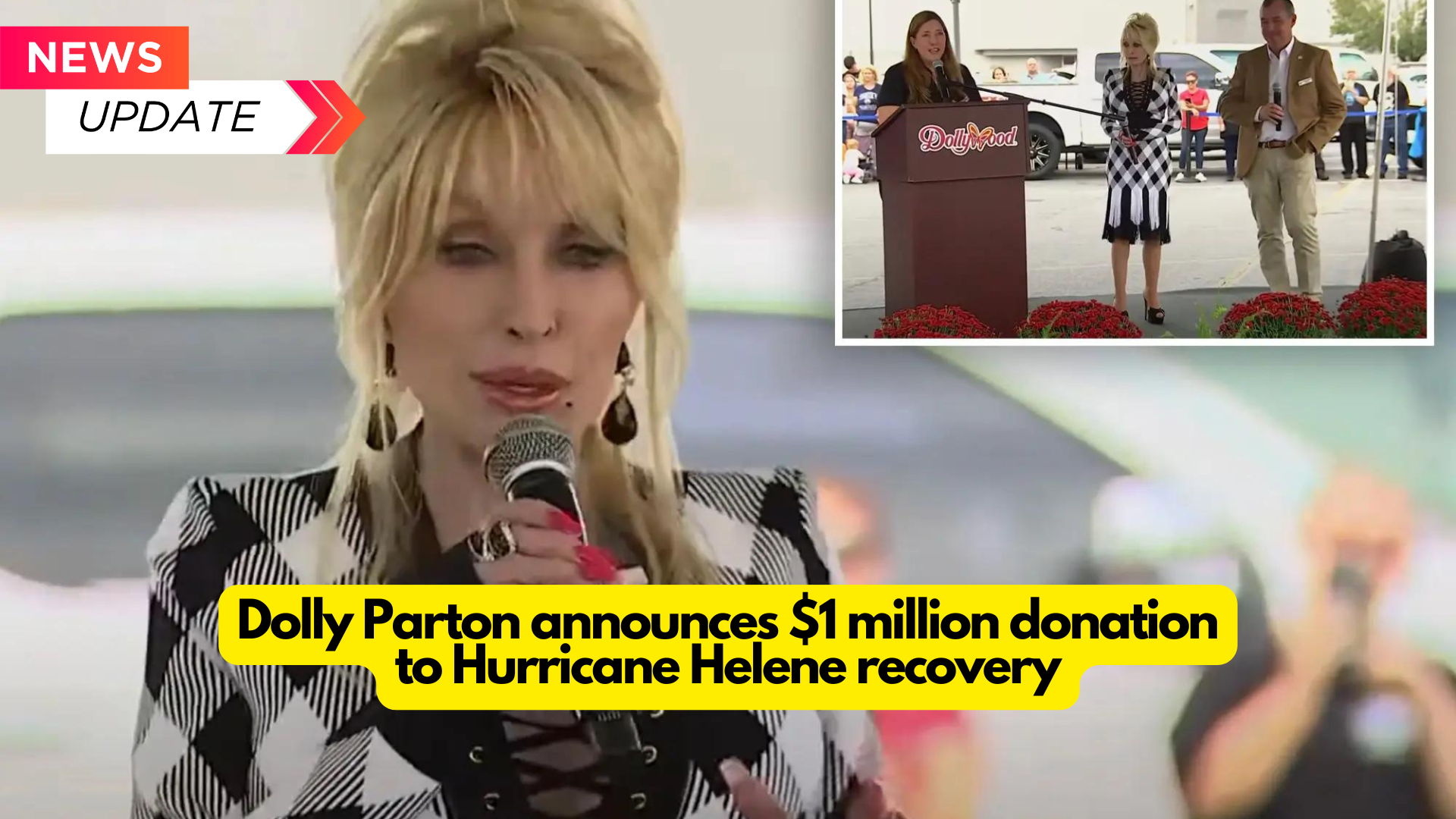 Dolly Parton announces $1 million donation to Hurricane Helene recovery